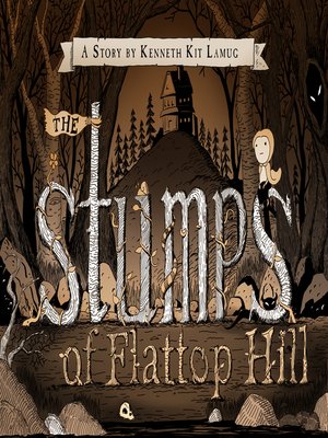 cover image of The Stumps of Flattop Hill